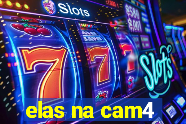 elas na cam4